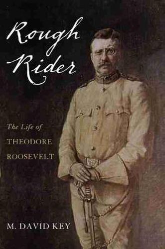 Cover image for Rough Rider: The Life of Theodore Roosevelt