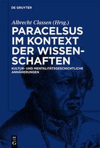 Cover image for Paracelsus im Kontext der Wissenschaften seiner Zeit