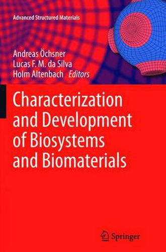 Cover image for Characterization and Development of Biosystems and Biomaterials