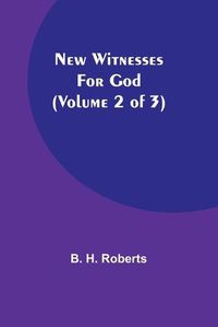Cover image for New Witnesses for God (Volume 2 of 3)