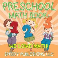 Cover image for Preschool Math Book: We Love Math!