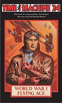 Cover image for Time Machine 24: World War I Flying Ace