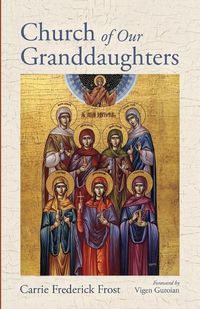 Cover image for Church of Our Granddaughters