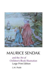 Cover image for Maurice Sendak and the Art of Children's Book Illustration
