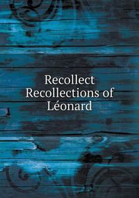 Cover image for Recollect Recollections of Leonard