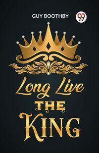 Cover image for Long Live the King