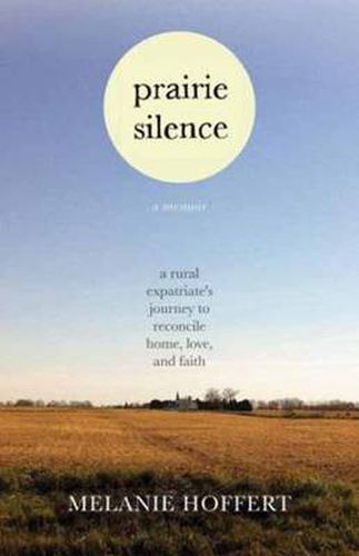 Cover image for Prairie Silence: A Memoir