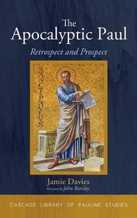 Cover image for The Apocalyptic Paul: Retrospect and Prospect