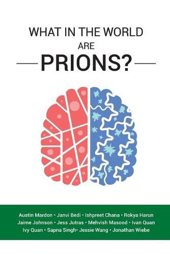 What in the World are Prions?