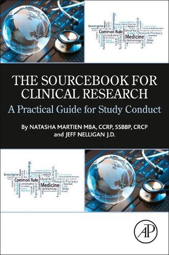 Cover image for The Sourcebook for Clinical Research: A Practical Guide for Study Conduct