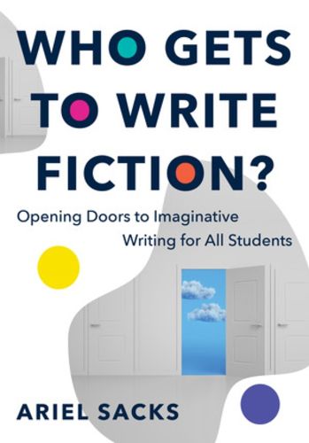 Cover image for Who Gets to Write Fiction?