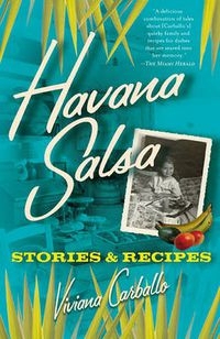 Cover image for Havana Salsa: Stories and Recipes
