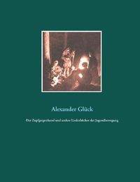 Cover image for Der Zupfgeigenhansl und andere Liederbucher der Jugendbewegung