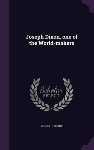 Joseph Dixon, One of the World-Makers