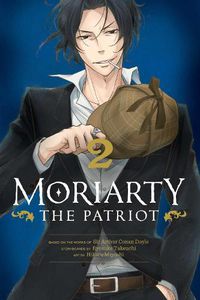 Cover image for Moriarty the Patriot, Vol. 2