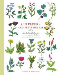 Cover image for Culpeper's Complete Herbal: Illustrated and Annotated Edition