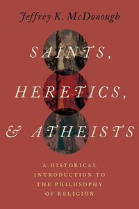 Cover image for Saints Heretics and Atheists