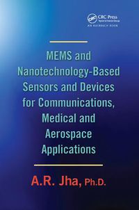 Cover image for MEMS and Nanotechnology-Based Sensors and Devices for Communications, Medical and Aerospace Applications