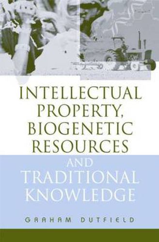 Cover image for Intellectual Property, Biogenetic Resources And Traditional Knowledge