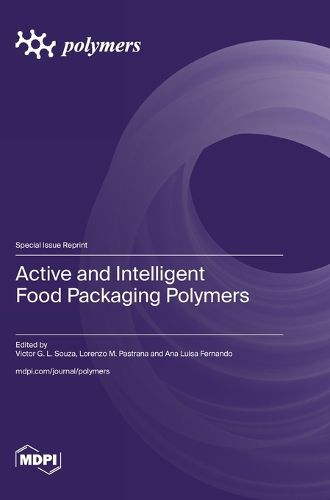 Cover image for Active and Intelligent Food Packaging Polymers