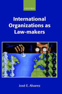 Cover image for International Organizations as Law-makers