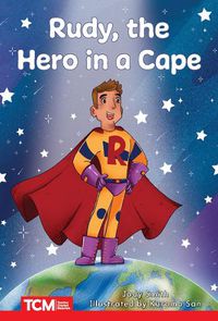 Cover image for Rudy, the Hero in a Cape