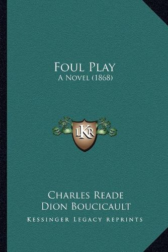 Foul Play: A Novel (1868)