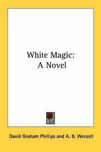 Cover image for White Magic