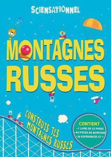 Sciensationnel: Montagnes Russes: Construis Tes Montagnes Russes