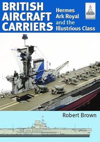 Cover image for ShipCraft 32: British Aircraft Carriers