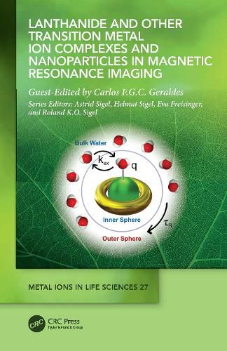 Cover image for Lanthanide and Other Transition Metal Ion Complexes and Nanoparticles in Magnetic Resonance Imaging