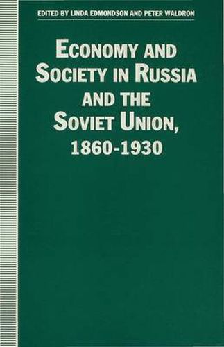 Cover image for Economy and Society in Russia and the Soviet Union, 1860-1930: Essays for Olga Crisp