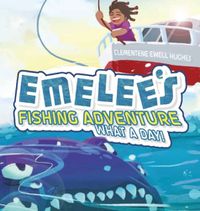 Cover image for Emelee's Fishing Adventure