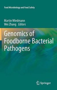 Cover image for Genomics of Foodborne Bacterial Pathogens