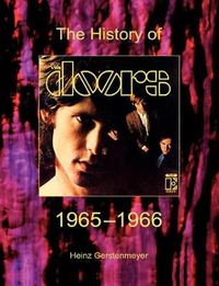 Cover image for The Doors. The History Of The Doors 1965-1966