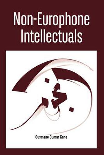 Cover image for Non-Europhone Intellectuals