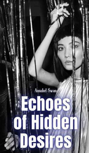 Cover image for Echoes of Hidden Desires