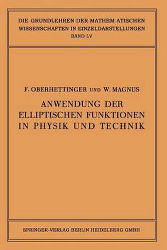 Anwendung der Elliptischen Funktionen in Physik und Technik