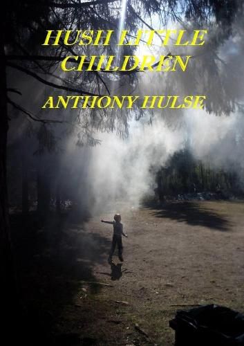 Cover image for Hush Little Children