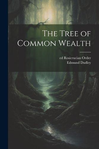 Cover image for The Tree of Common Wealth