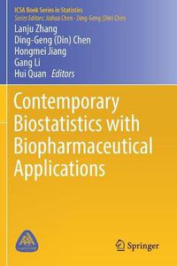 Cover image for Contemporary Biostatistics with Biopharmaceutical Applications