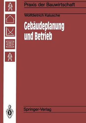 Cover image for Gebaudeplanung und Betrieb: Einfluss der Gebaudeplanung auf die Wirtschaftlichkeit von Betrieben