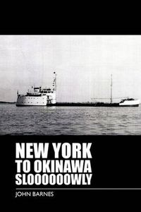 Cover image for New York to Okinawa Sloooooowly