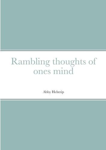 Cover image for Rambling thoughts of ones mind