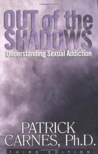 Cover image for Out Of The Shadows:understanding Sexual Addiction