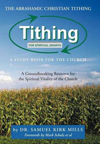 Cover image for The Abrahamic Christian Tithing: A Study Book for the Church: Tithing for Spiritual Growth