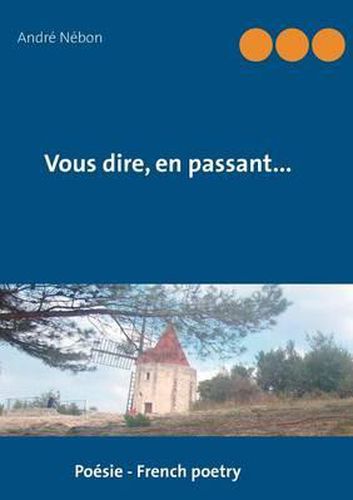 Cover image for Vous Dire, En Passant...