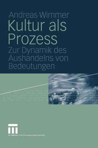 Cover image for Kultur als Prozess