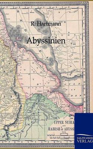 Cover image for Abyssinien und die ubrigen Gebiete Ost-Afrikas