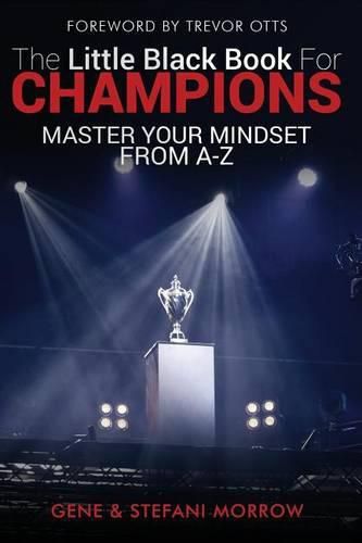 Cover image for The Little Black Book for Champions: Master Your Mindset From A to Z